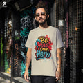 Be Your Own Hero Graffiti Typography T-Shirt – Sandstone Beige